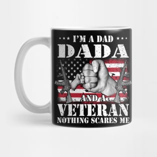 Vintage American Flag I'm A Dad Dada And A Veteran Nothing Scares Me Happy Fathers Day Veterans Day Mug